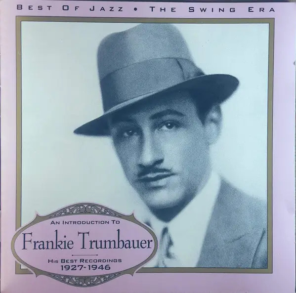 CD Frankie Trumbauer An Introduction to Frankie Trumbauer (1927-1946) Jazz
