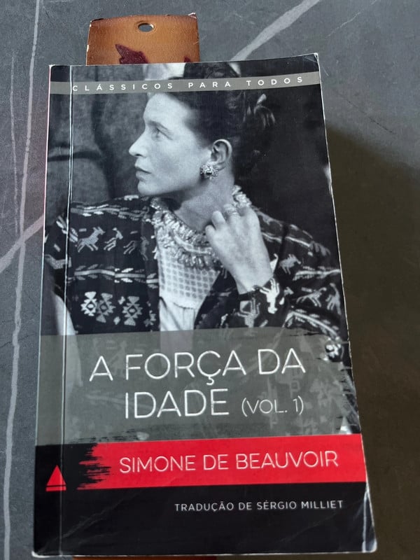 A Força da Idade. Simone de Beauvoir.