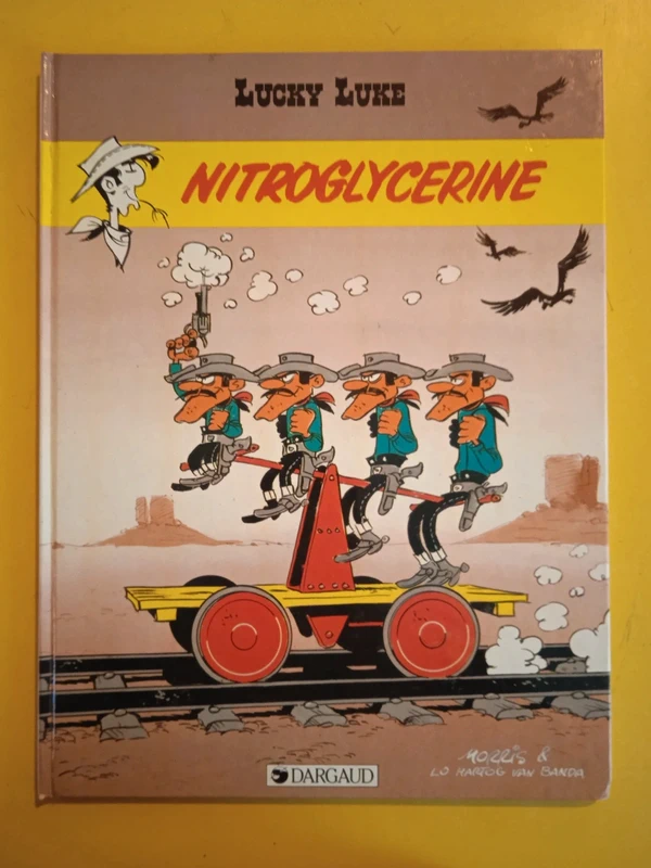 Lucky Luke, Nitroglycérine. Morris/Lo Hartog Van Banda. Dargaud éditeur, 1987
