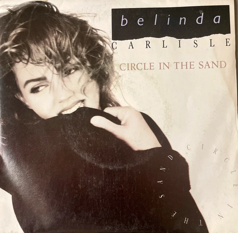 Disque vinyle 45t - Belinda Carlisle - Circle In The Sand