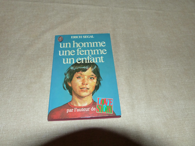 Livre Un homme, une femme, un enfant, de Erich Segal, J’ai Lu, broché
