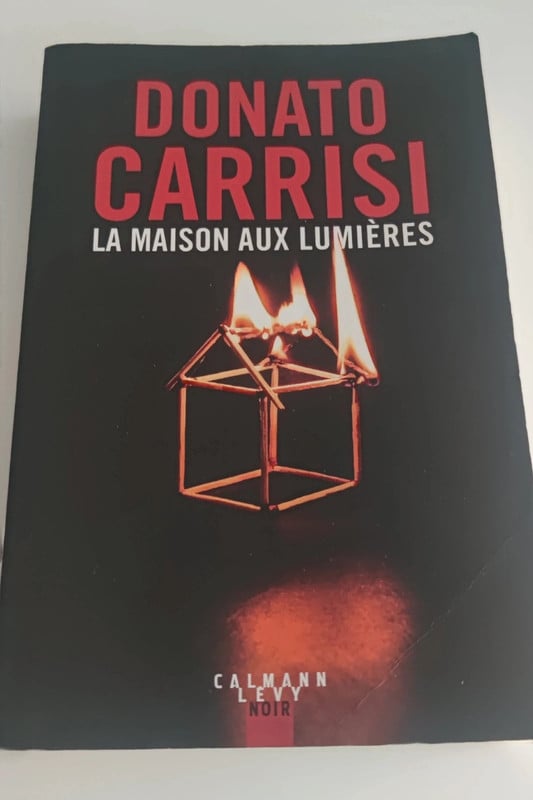 Roman "La maison aux lumières" de Donato Carrisi