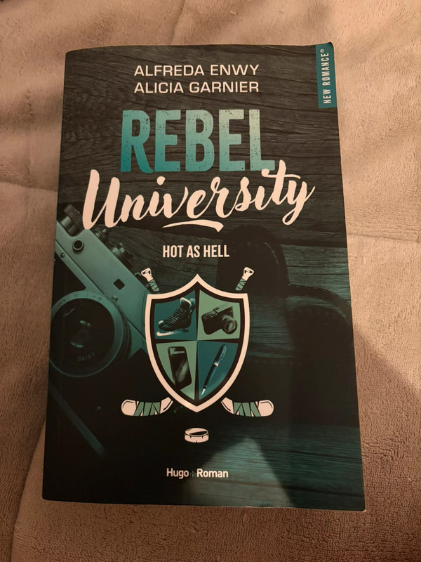 Rebel university Tome 1 Hot as Hell de Alfreda Endy et Alicia Garnier