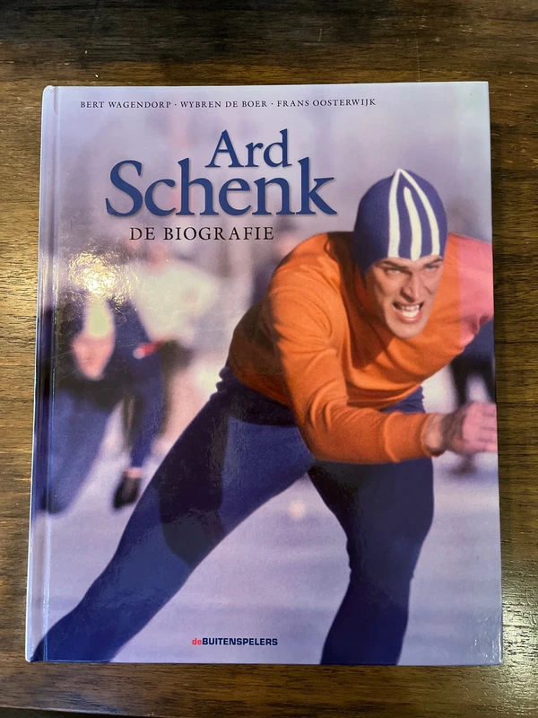 Ard Schenk: De Biografie - Bert Wagendorp