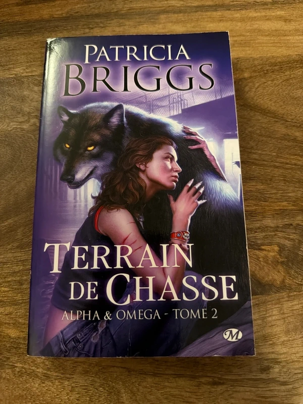 Alpha & Omega, T2 : Terrain de chasse - Patricia Briggs