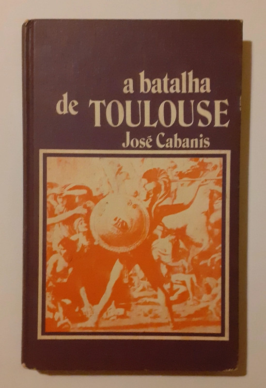 Livro A Batalha de Toulouse | José Cabanis