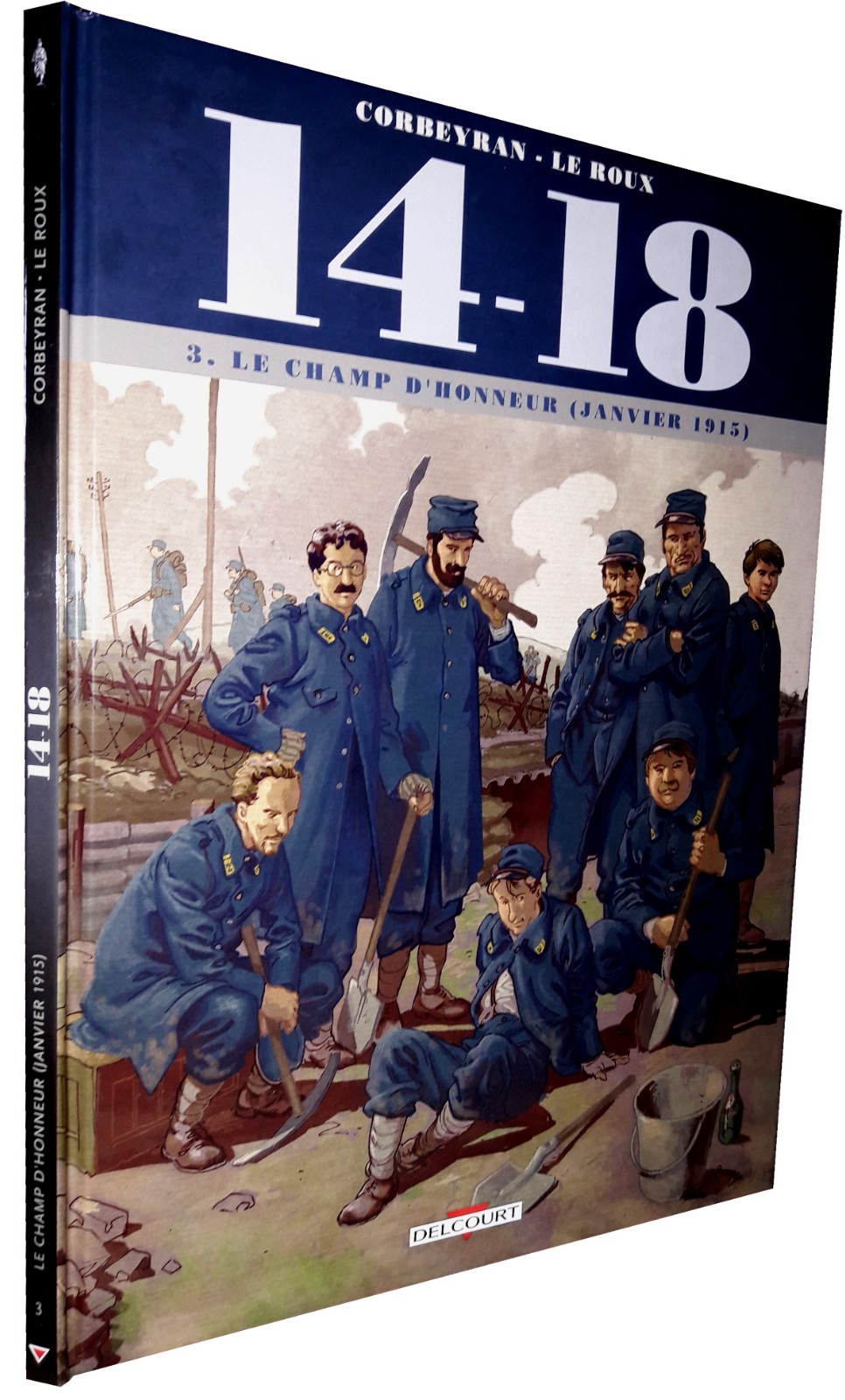 14 - 18 T.3 : LE CHAMP D'HONNEUR  (JANVIER 1915)  (BD#J#DELCOURT)