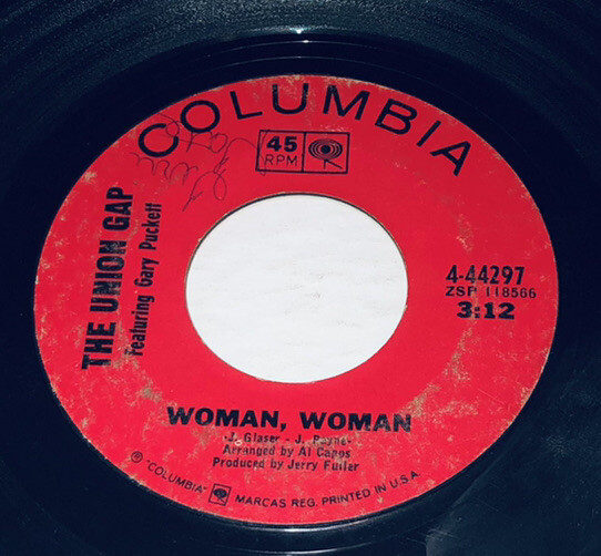 The Union Gap Woman Woman / Don’t Make Promises 7 “ 45 Rpm 23Z7