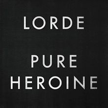 Pure Heroine [Vinyl LP] von Lorde | Vinyl | Zustand neu