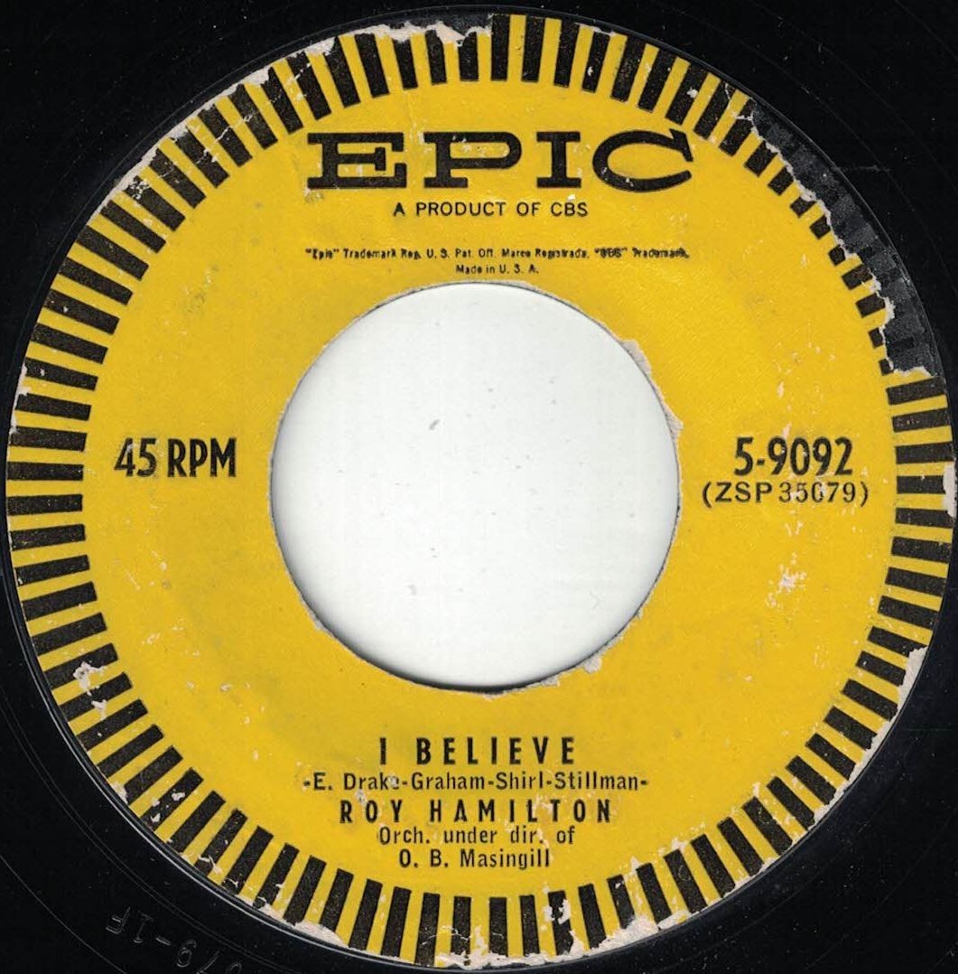 Classic Ballad by mid 50's R&B Crooner ROY HAMILTON "I Believe" EPIC VG+
