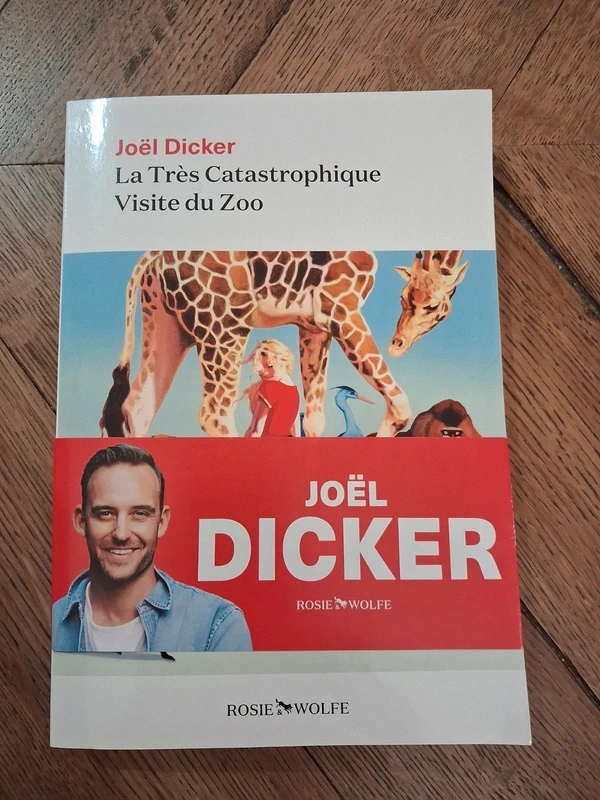 Livre - La Très Catastrophique Visite du Zoo - Joël Dicker