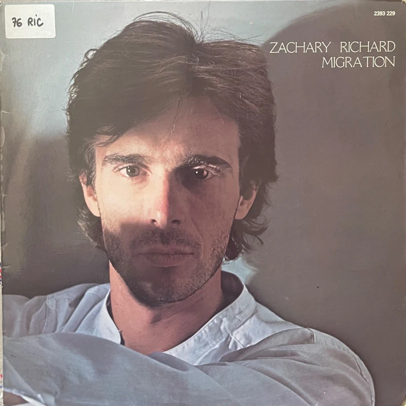 Vinyle 33T: Zachary Richard: Migration