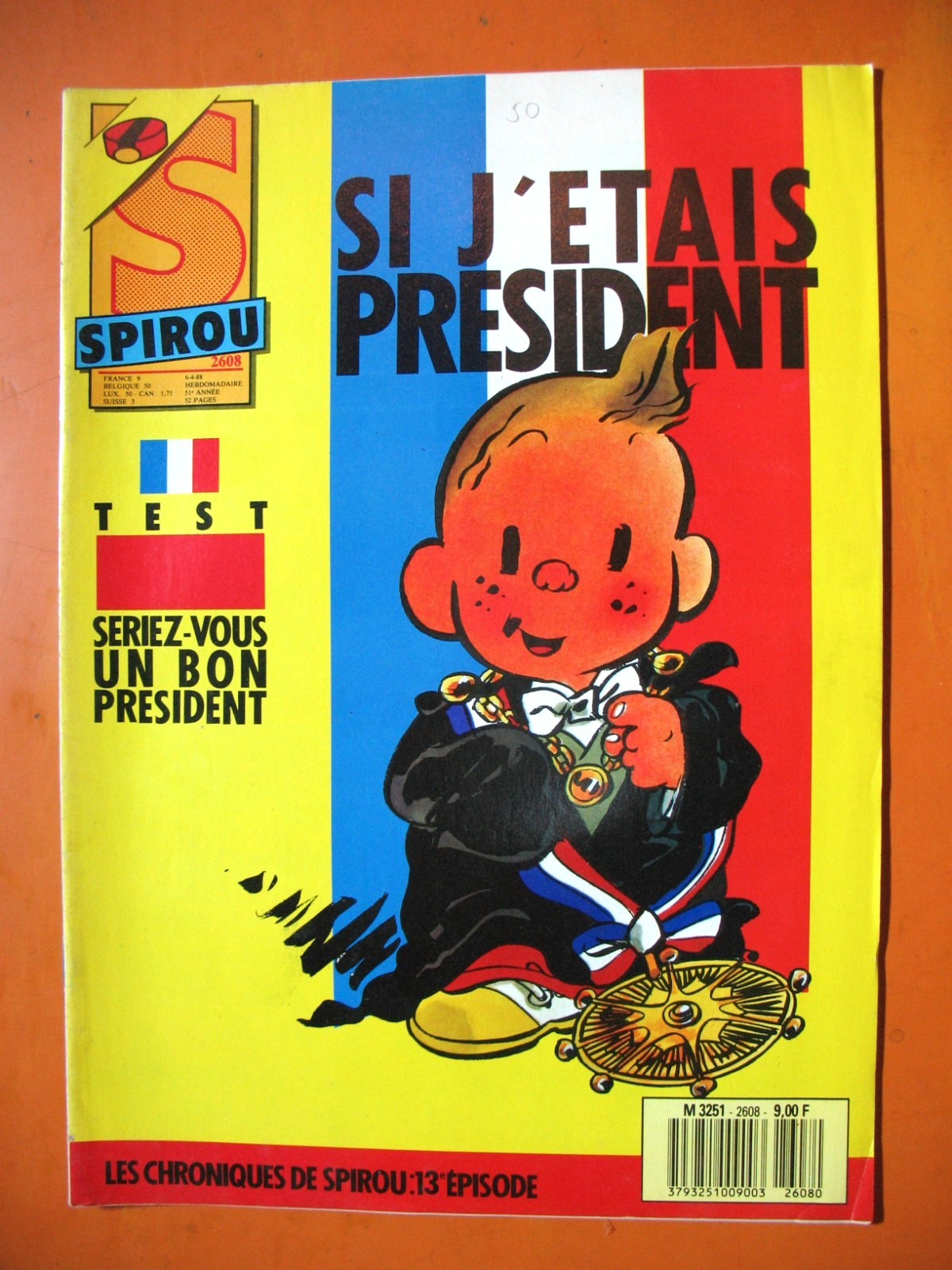 SPIROU Magazine N° 2608 du 06/04/1988- Si j'étais Président