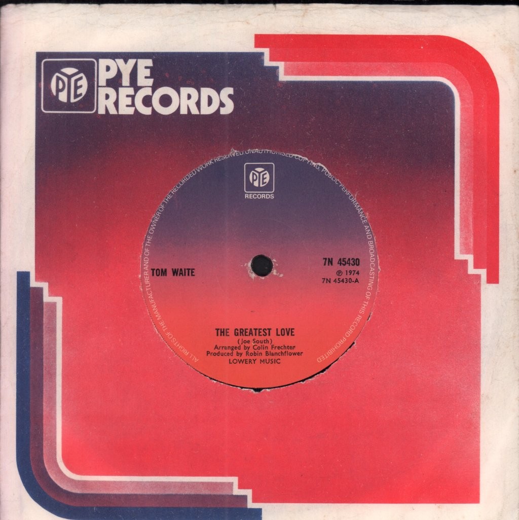 Tom Waite Greatest Love 7" vinyl UK Pye 1974 Solid label design b/w if i miss