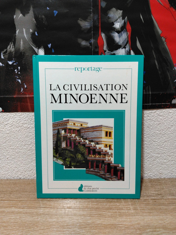 Livre documentaire "La Civilisation Minoenne" (Collection Reportage)