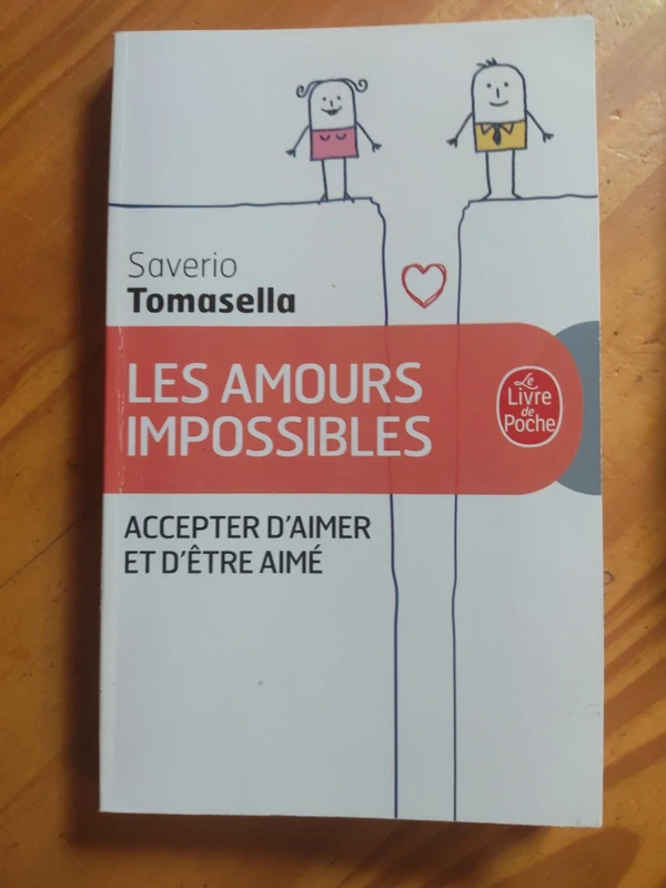 Les Amours impossibles (Psychologie et Développement personnel) (French Edition) - Saverio Tomasella
