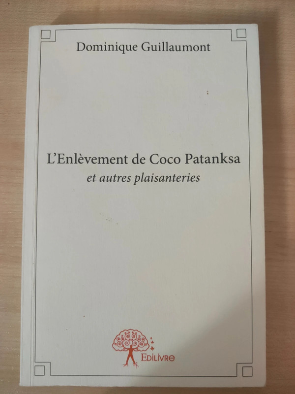 L'enlèvement de coco patanksa - Et autres plaisanteries
