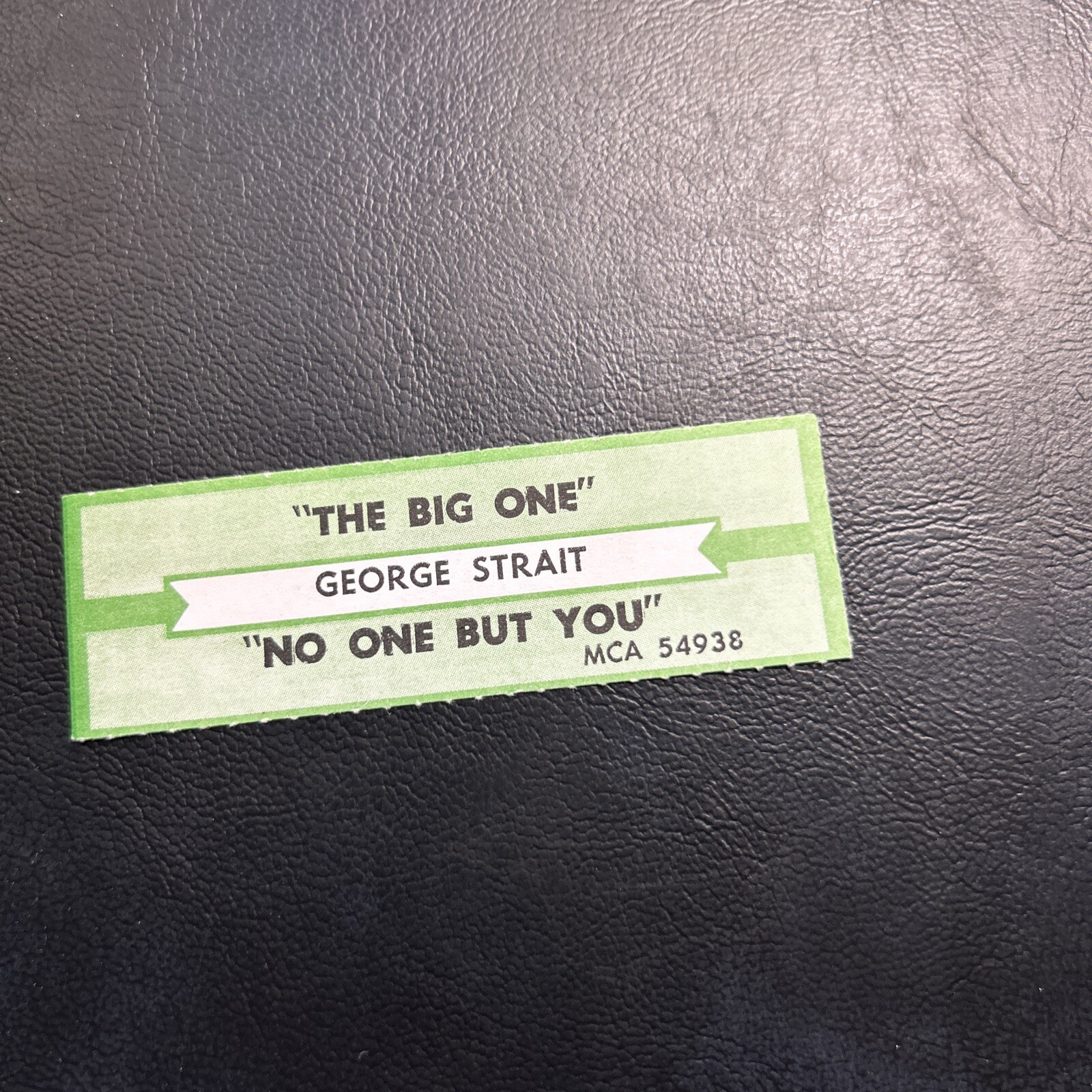 1 JUKEBOX TITLE STRIP George Strait The Big One/No One But You Mca 45