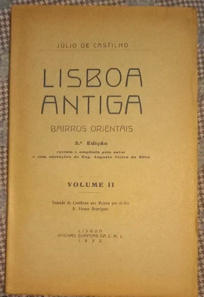 Lisboa antiga (Bairros Orientais) por Julio de Castilho.