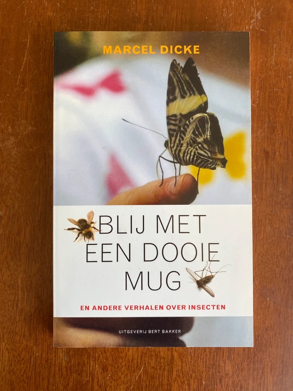 Blij met een dooie mug - Marcel Dicke (2011)