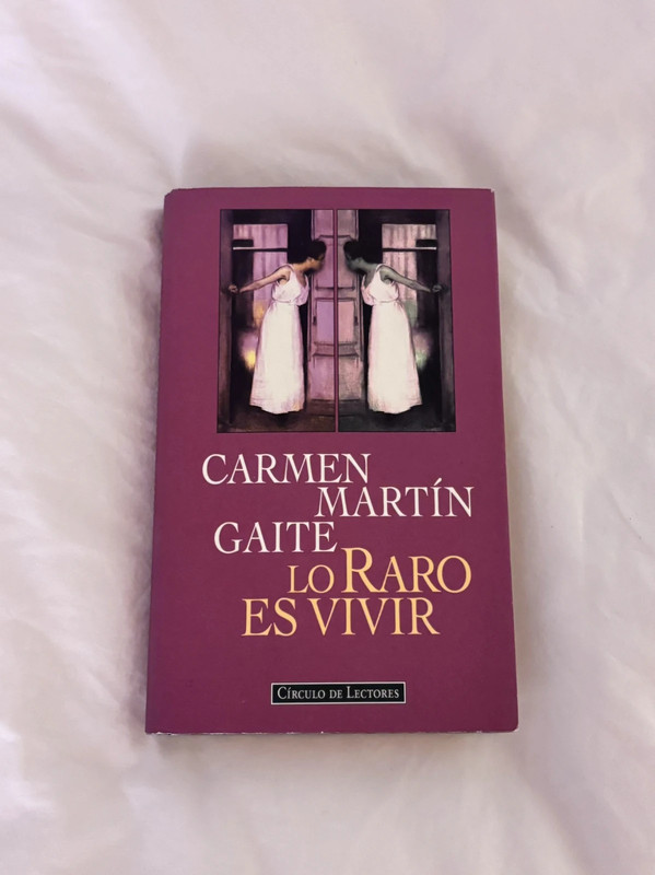 Lo Raro Es Vivir de Carmen Martín Gaite