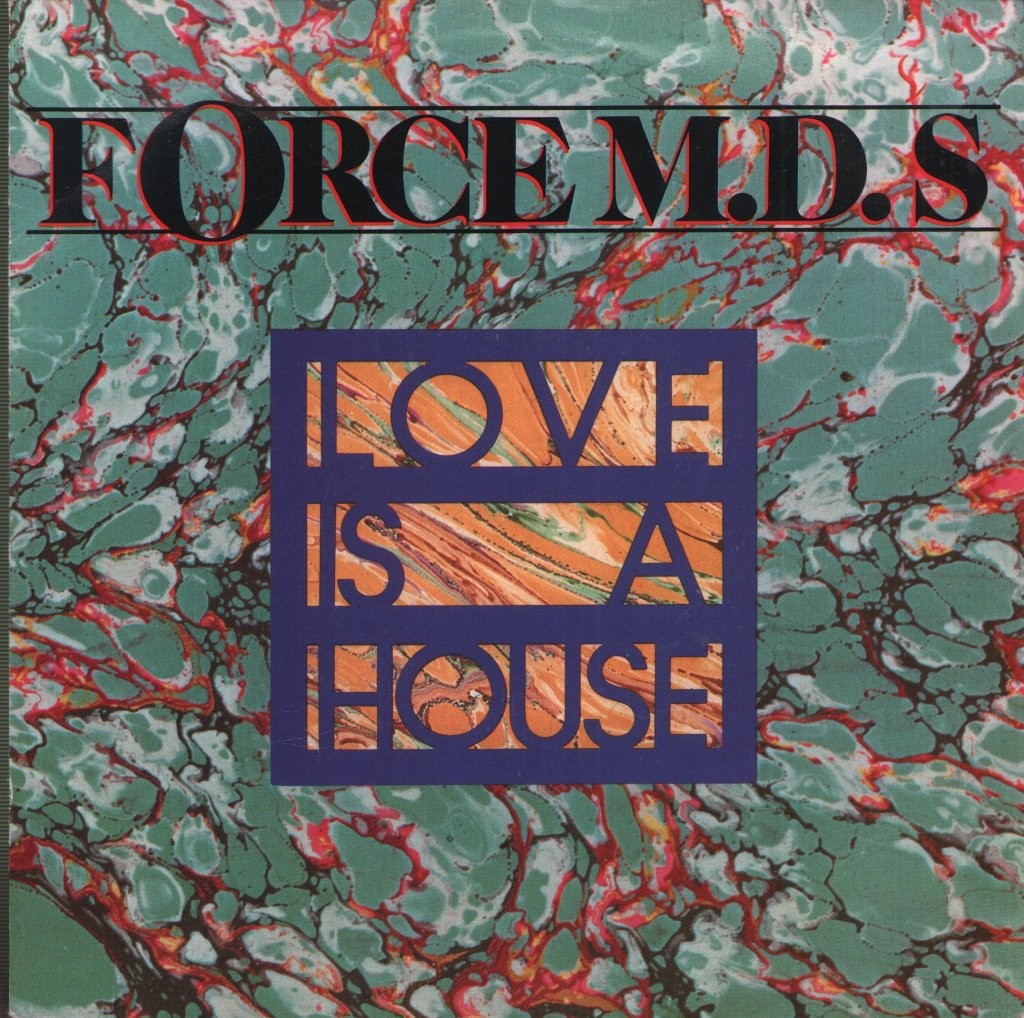 Force Md's Love È Una Casa 7" Vinyl UK Wea 1987 Versione Radio B/W Strumentale