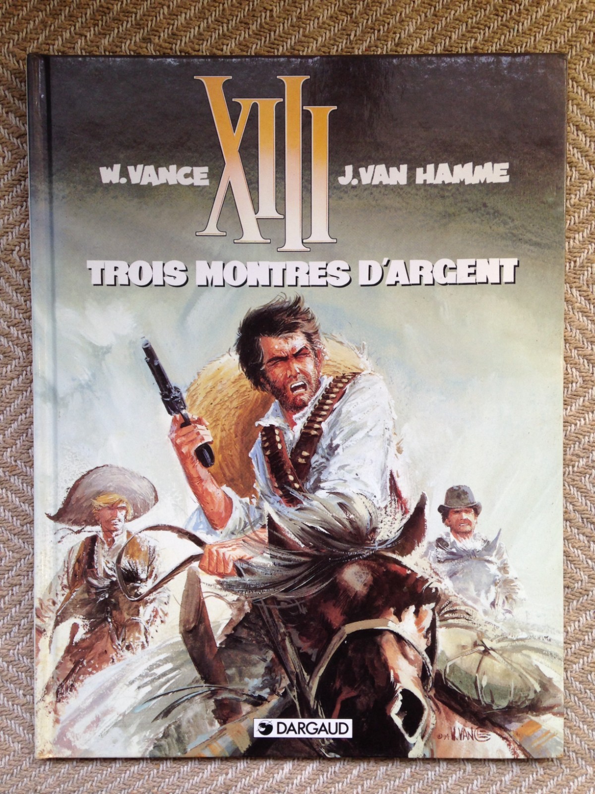 L1 BD - XIII TROIS MONSTRES D'ARGENT PREMIÈRE EDITION EO DARGAUD VANCE VAN HAMME