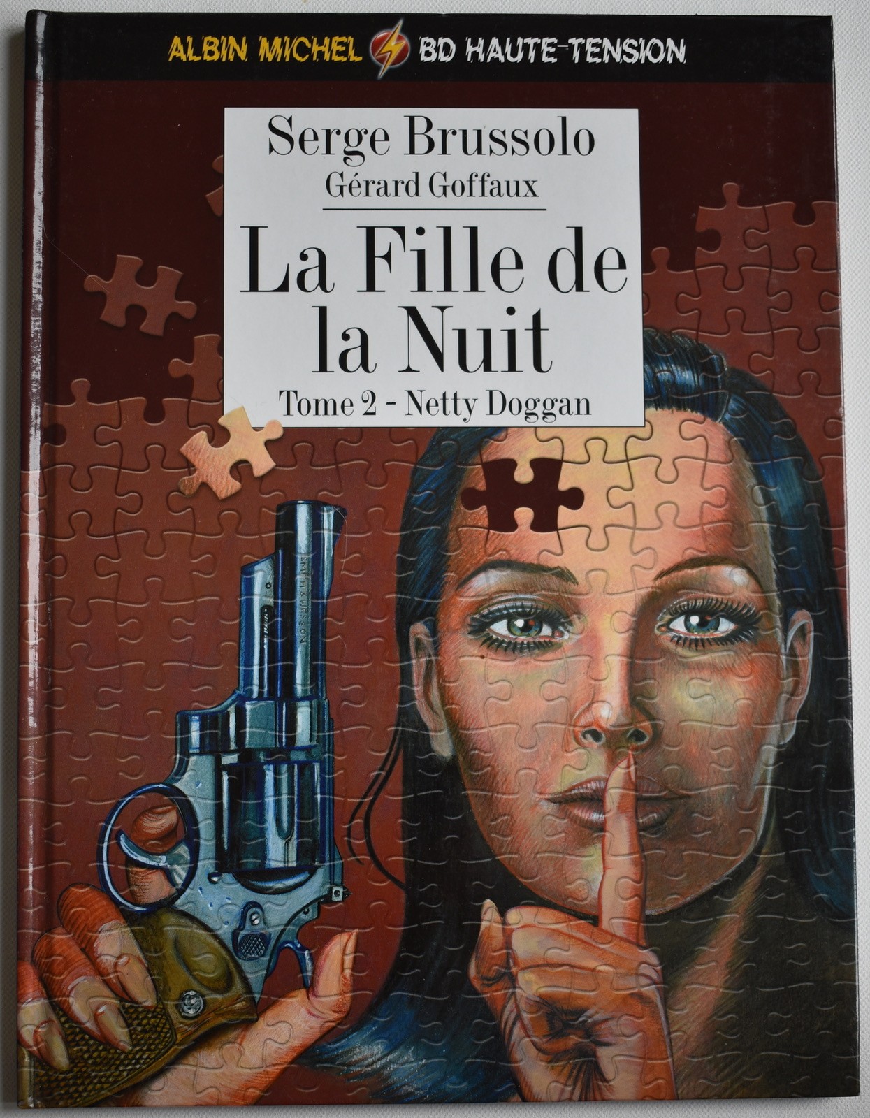 La fille de la nuit tome 2 Netty Nogan Brussolo Goffaux Albin Michel 2005 EO