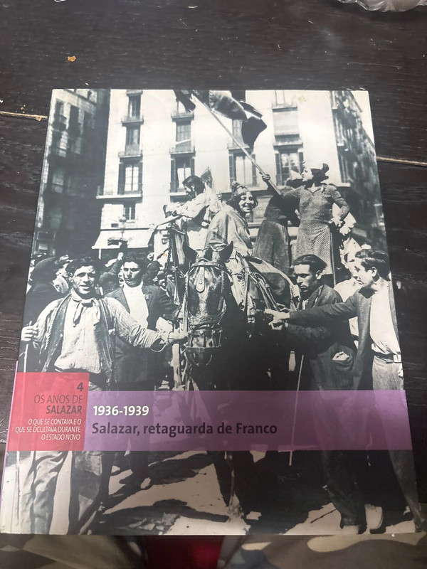 Livro "1936-1939 Salazar, retaguarda de Franco" Os Anos de Salazar (Vol. 4)