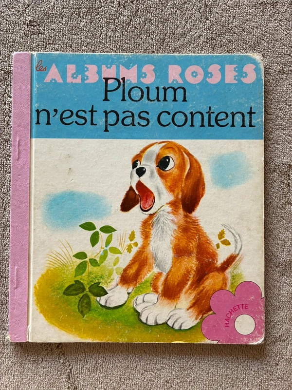 🐶 Ploum n’est pas content – Album Rose Hachette vintage 1979