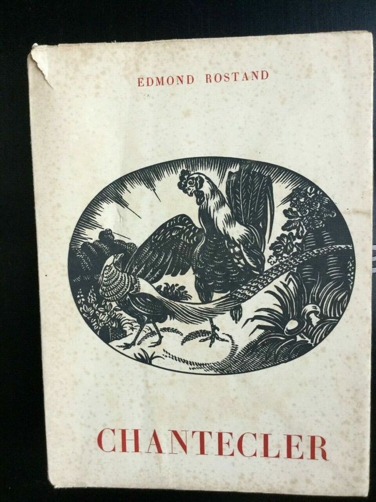 Edmond Rostand: Chantecler/ Pantheon  1946
