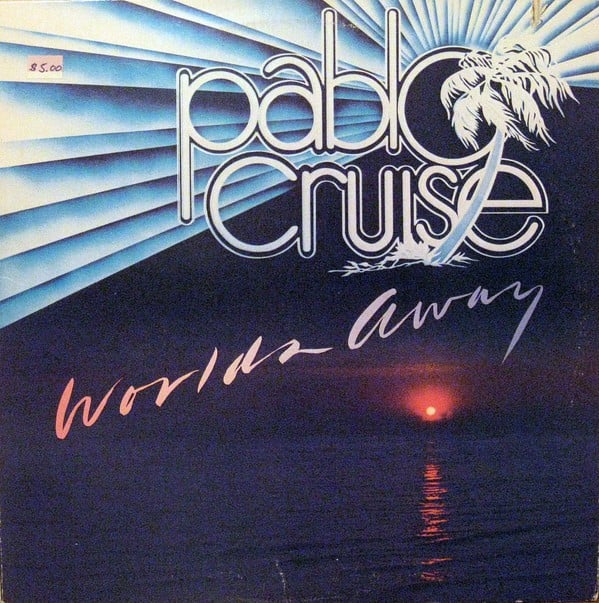 Pablo Cruise - Worlds Away (LP) (Very Good Plus (VG+)) - 3932395177