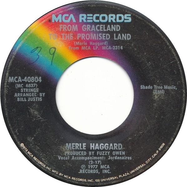 Merle Haggard - From Graceland To The Promised Land (7") (Very Good Plus (VG+))