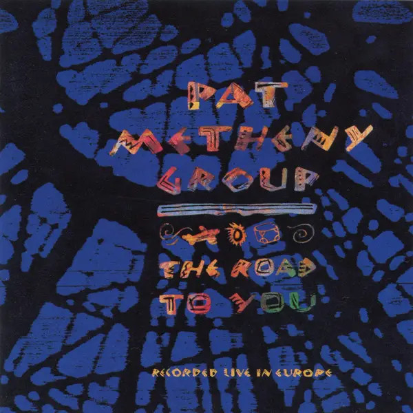 CD Pat Metheny Group The Road To You (Recorded Live In Europe) Geffen Records