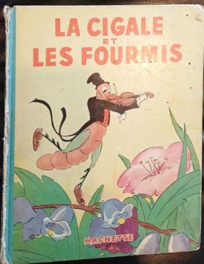 La cigale et les fourmis | Magdeleine Du Genestoux (texte) | Etat correct