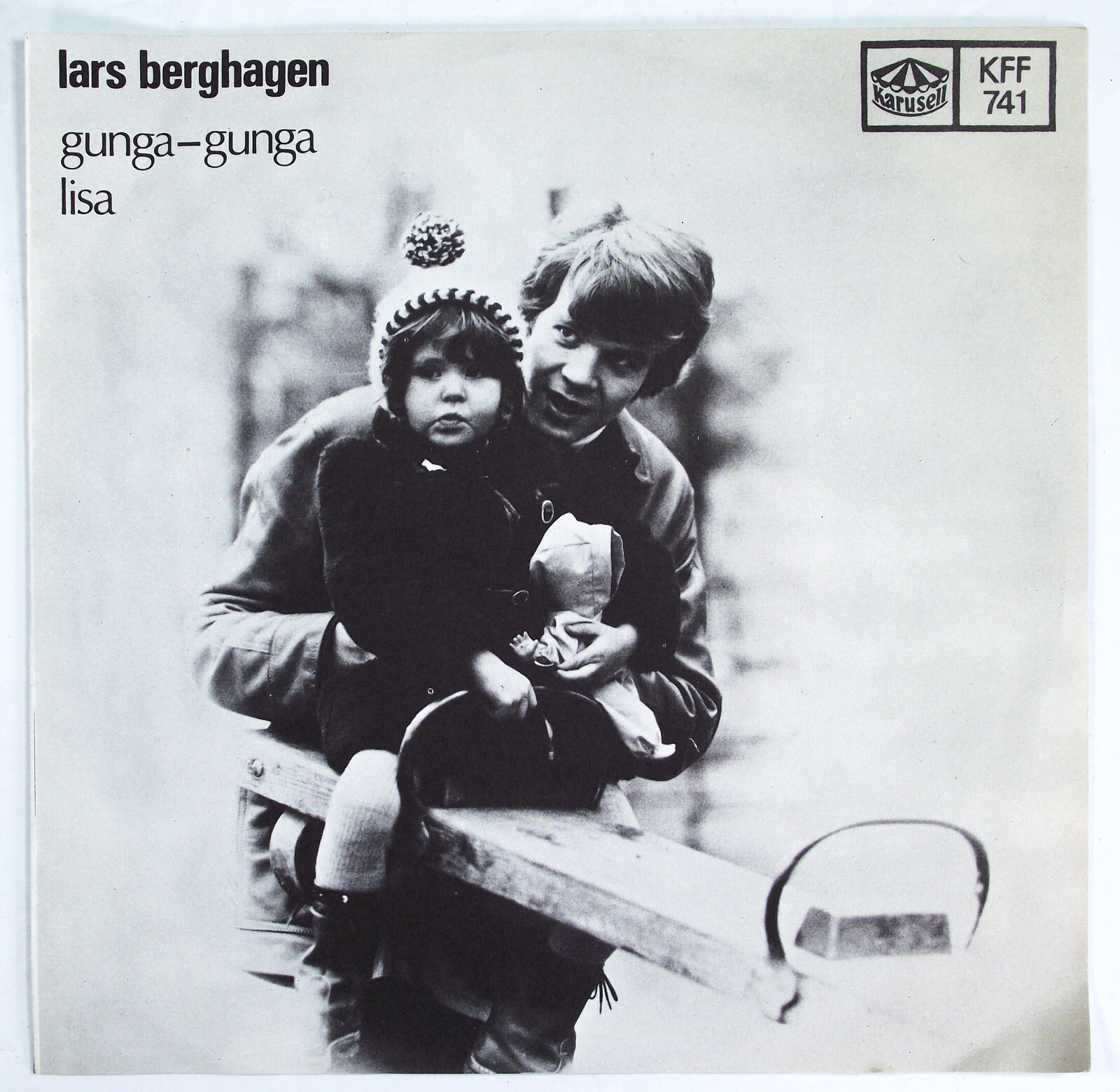 LARS BERGHAGEN 45 GUNGA-GUNGA  LISA 1968 VINYL RECORD SWEDEN KARUSELL KFF741 VG+
