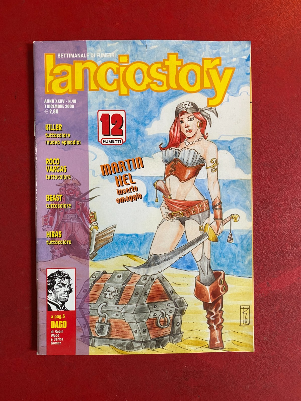 LANCIOSTORY n. 48 Ed. Eura (7-12-2009) Fumetto DAGO + inserto MARTIN HEL