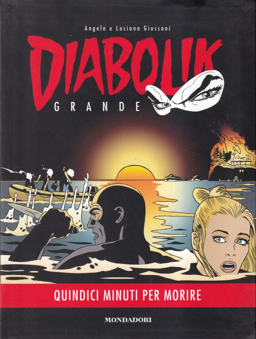 X2 - DIABOLIK GRANDE Vol. 8 - Quindici minuti per morire- ed. Mondadori 2013