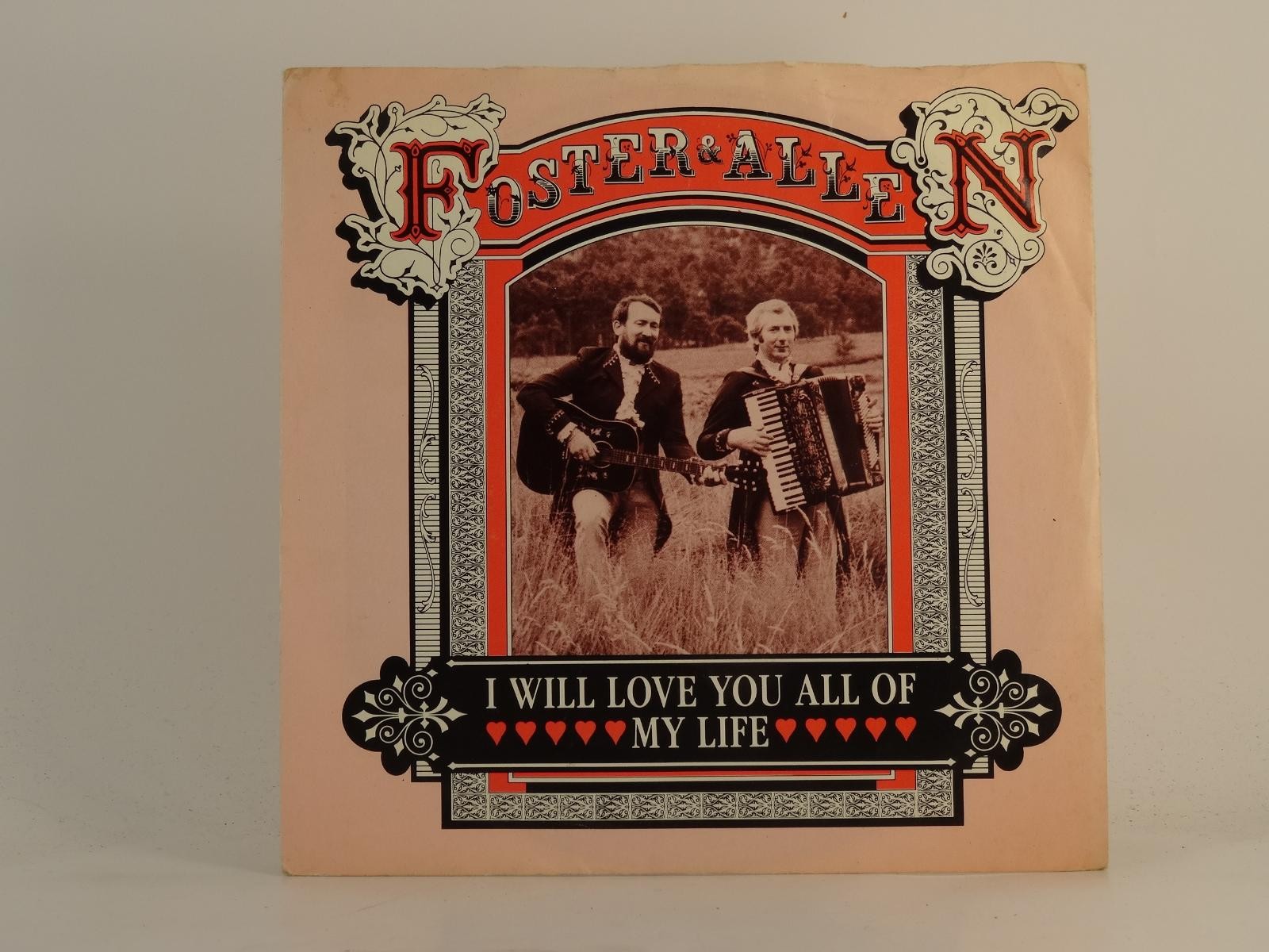 FOSTER AND ALLEN I WILL LOVE YOU ALL OF MY LIFE (78) 2 Track 7" Single plus Pict