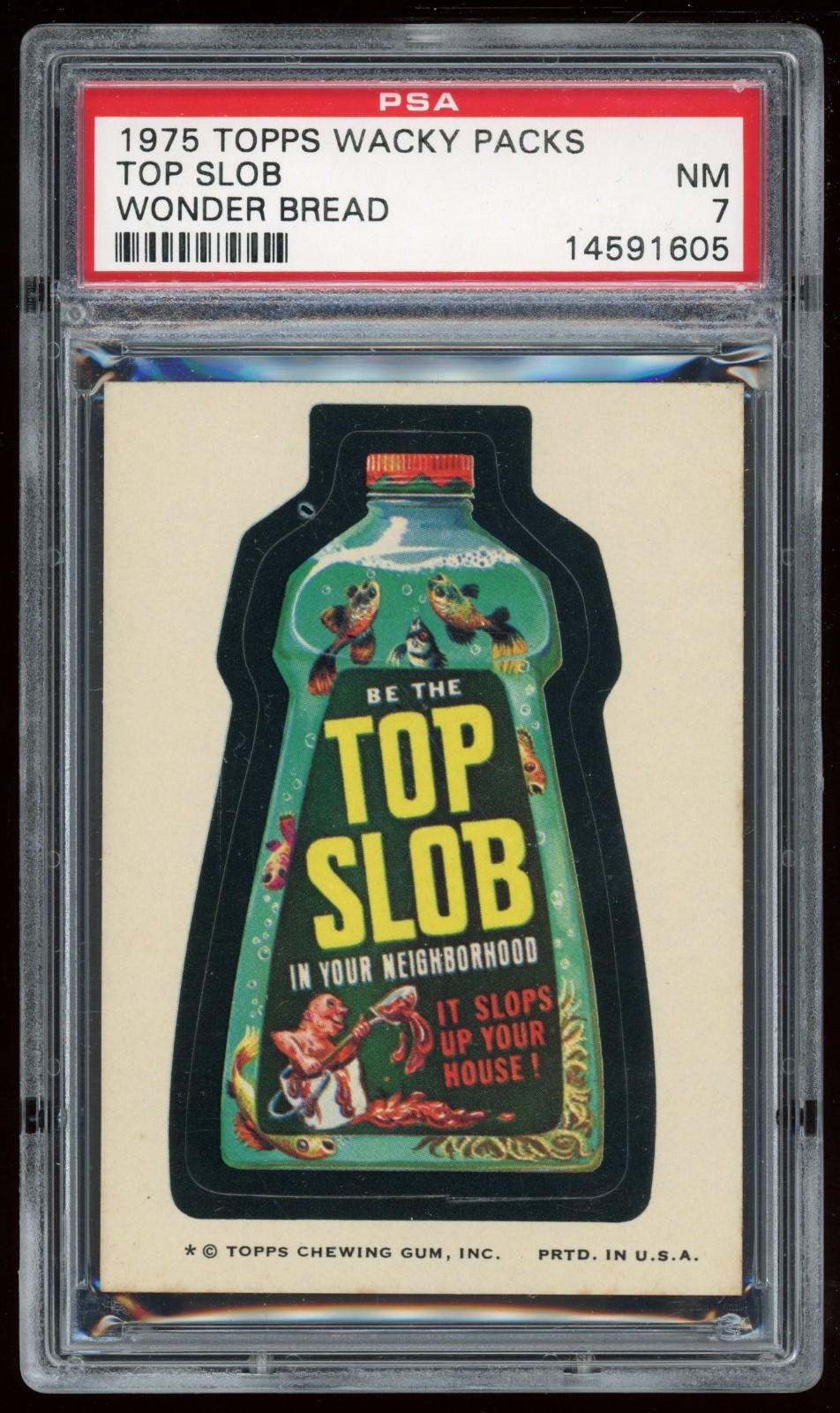 1974 Topps Wacky Packages Sticker Top Slob Cleaner Wonder Bread 2nd PSA 7
