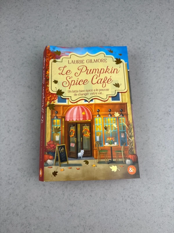 Le Pumpkin Spice Café – Laurie Gilmore – Romance cosy Dream Harbor