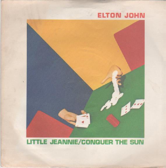 Elton John - Little Jeannie / Conquer The Sun - Used Vinyl Record 7 - G6244z