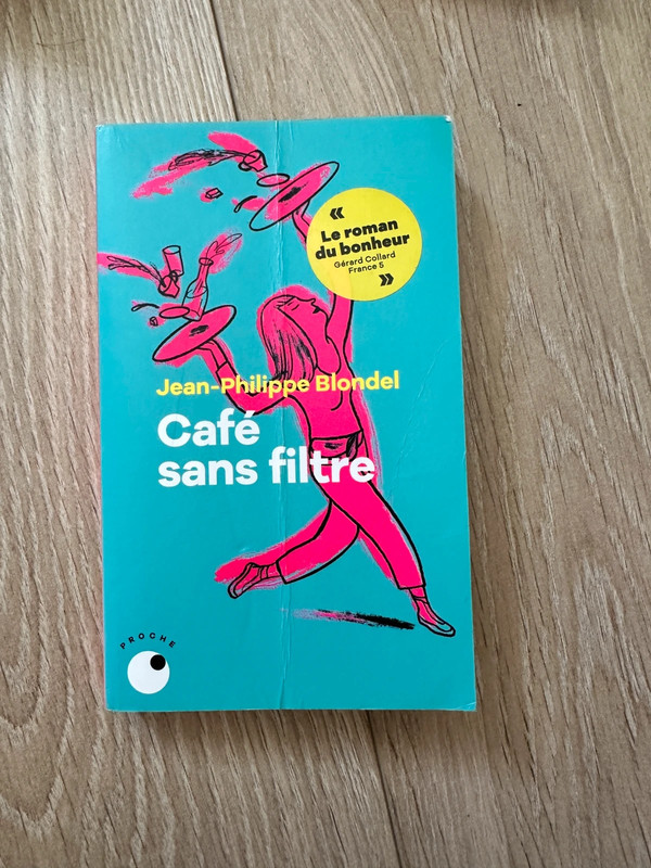 Livre Jean Philippe Blondel - café sans filtre