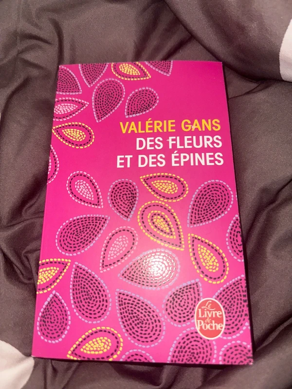 Des Fleurs et des épines (Littérature) (French Edition) - Valérie Gans
