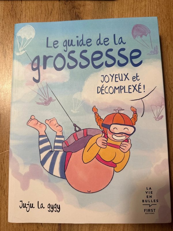 Le guide de la grossesse - Juju La Gugy