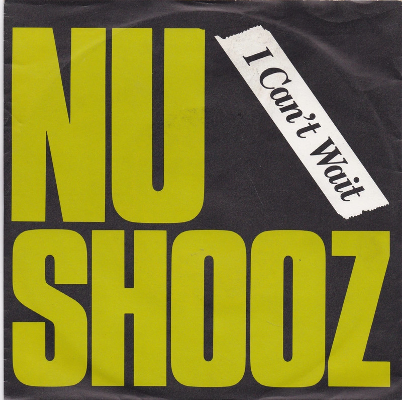 Nu Shooz - I can't wait  (7" Vinyl Single)