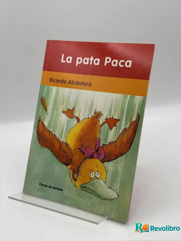 La pata Paca - ricardo Alcántara