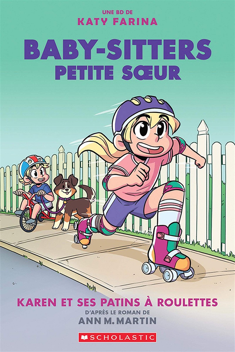 SCHOLASTIC Baby-Sitters Petite Soeur  Karen Et Ses Patins À Roulettes (French) 0
