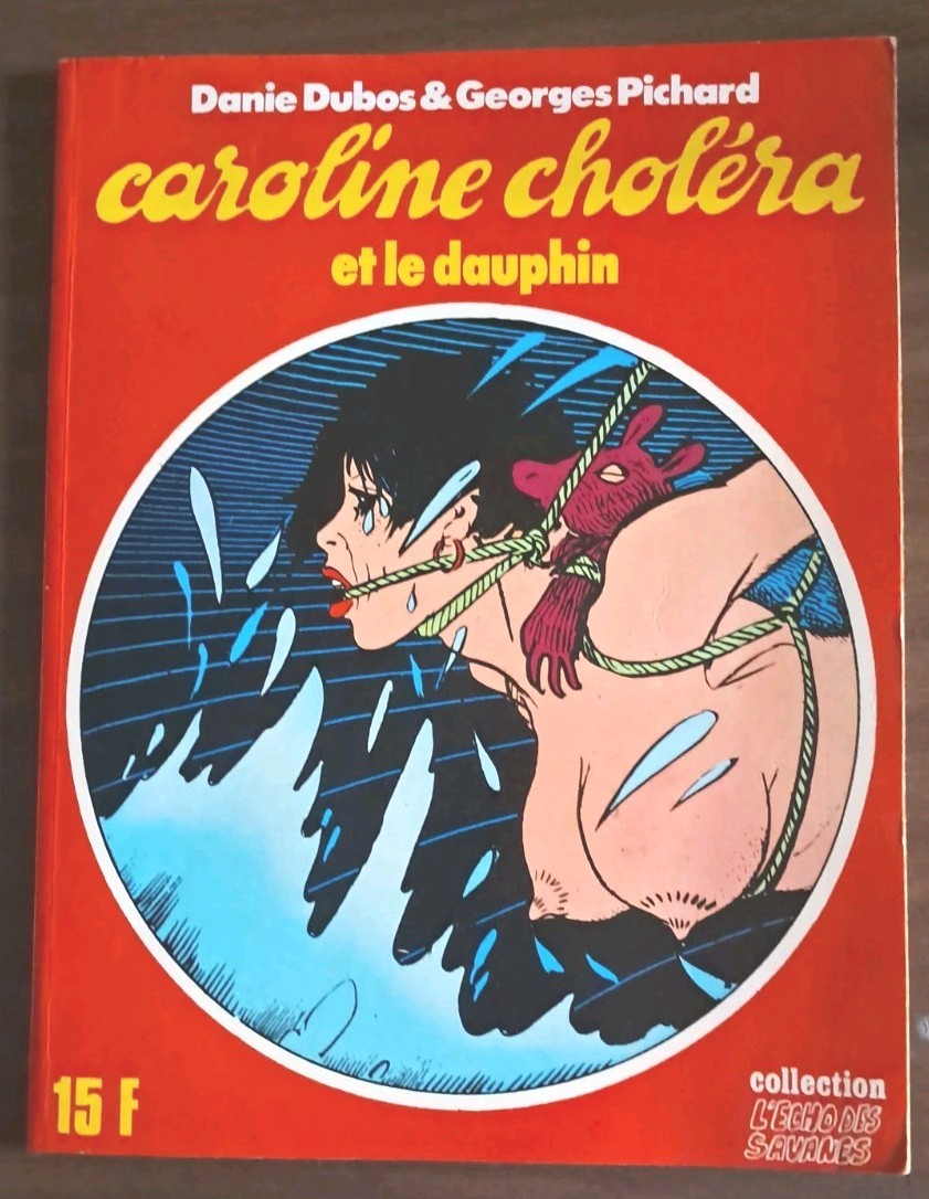 Caroline Choléra et le dauphin -  D.Dubos/G.Pichard  -  EO 1980
