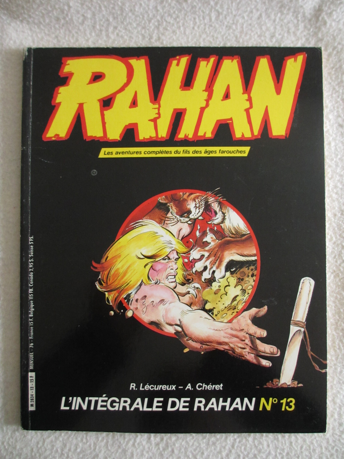 ALBUM BD L'INTEGRALE RAHAN N°13 - FEVRIER 1985